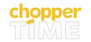 Chopper Time